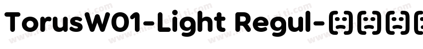 TorusW01-Light Regul字体转换